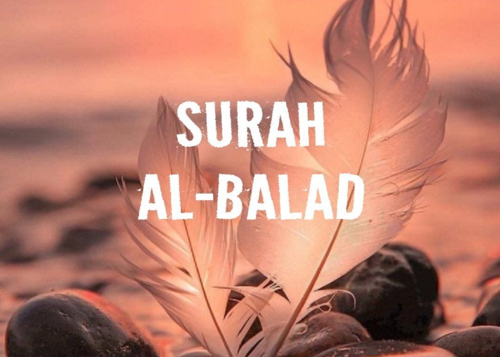 Surah Al-Balad